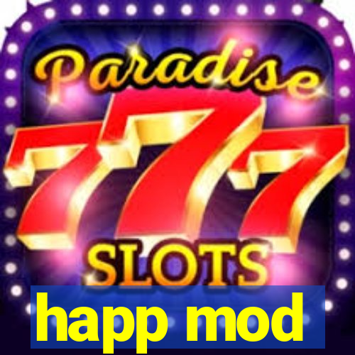 happ mod